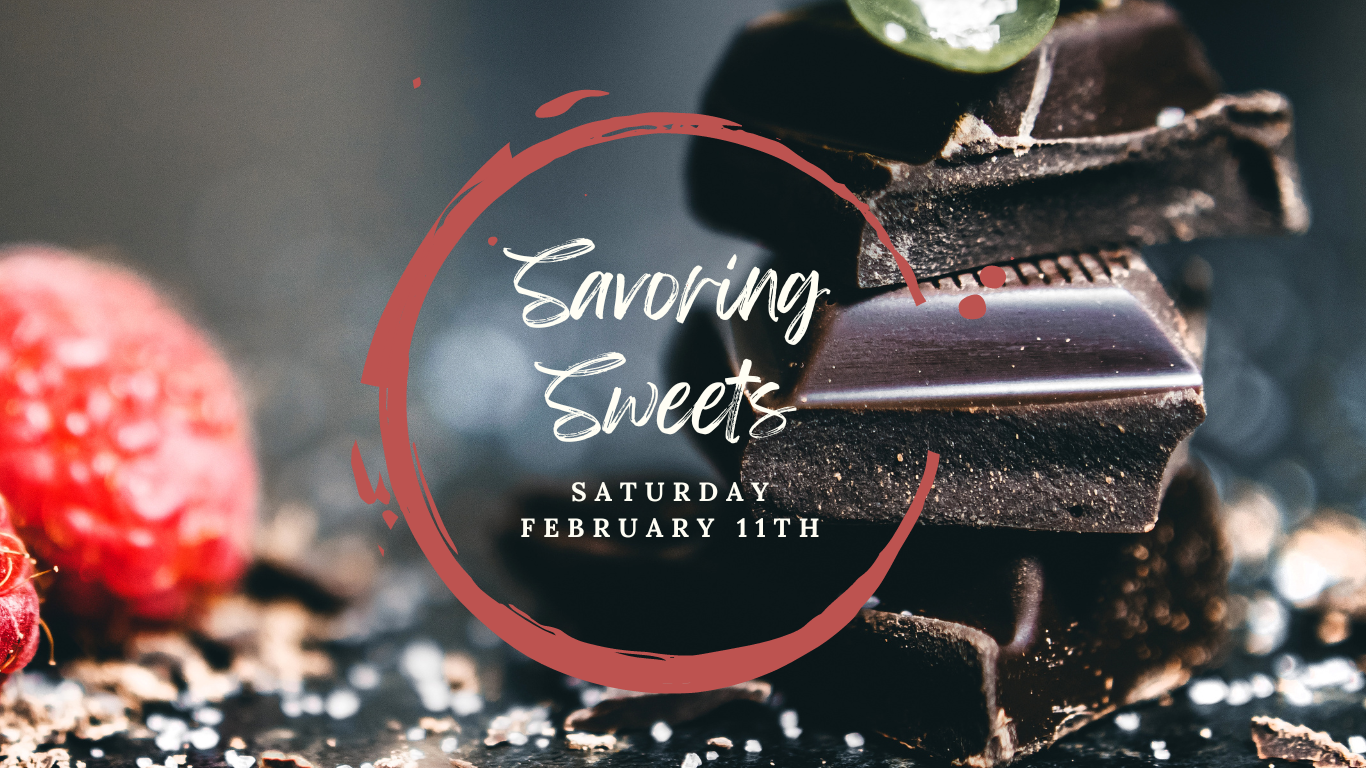 Photo with raspberries and chocolate, under a red wine glass stain, with text: Savoring Sweets February 11th